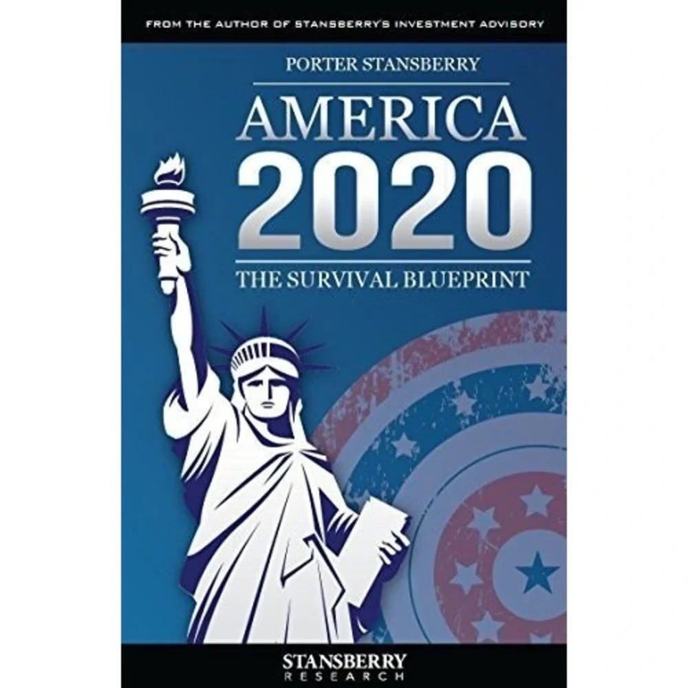 AMERICA 2020 The Survival Blueprint, Porter Stansberry 2015‎ Hardcover, Ron Paul